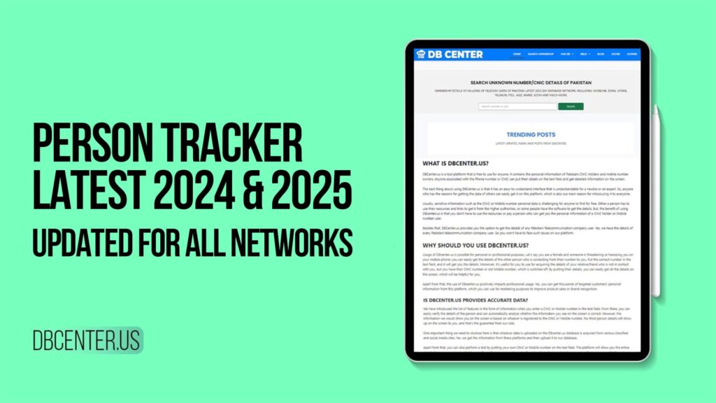 Person Tracker Latest 2024 & 2025 – Updated for All Networks